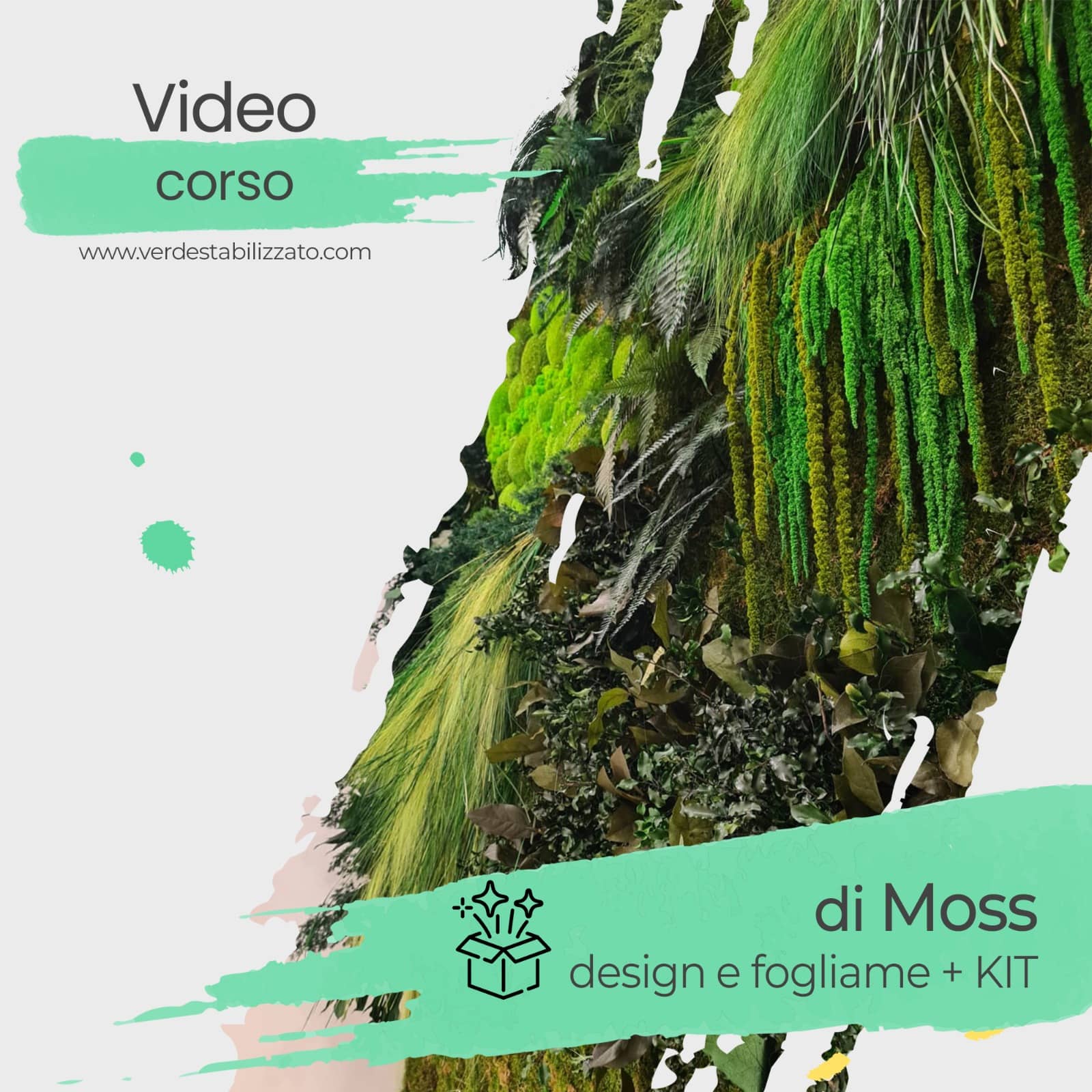 Video corso di Moss Design e fogliame + Kit materiale